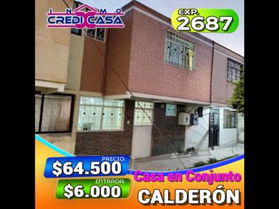 Exp. 2687 Venta de Casa en Conjunto, CALDERON, #cxcNorte, 3 dormitorios